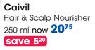 Caivil Hair & Scalp Nourisher-250ml