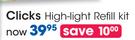 Clicks High-Light Refill Kit Each
