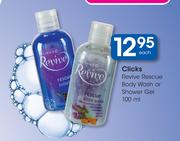 Clicks Revive Rescue Body Wash Or Shower Gel-100ml Each