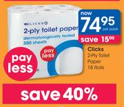 Clicks 2-Ply Toilet Paper-18 Rolls