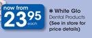 White Glo Dental Products-Each