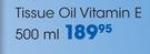 Clicks Tissue Oil Vitamin E-500ml Each