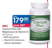GNC Calcium Plus With Magnesium & Vitamin D 180 Capsules-Per Pack