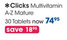 Clicks Multivitamin A-Z Mature-30 Tablets