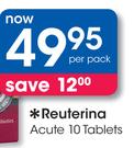 Reuterina Acute 10 Tablets-Per Pack