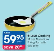 Love Cooking 14cm Aluminium Frying Pan With Egg Lifter-Each