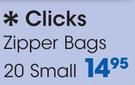 Clicks Zipper Bags 20 Small-Per Pack