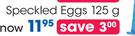 Clicks Speckled Eggs-125g