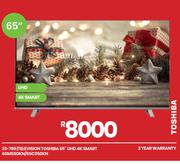 Toshiba 65" UHD 4K Smart Television 65M550KN/65C350KN 23-789