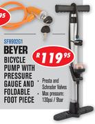 Beyer Bicycle Pump With Pressure Gauge And Foldable Foot Piece SF8902G1