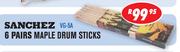 Sanchez 6 Pairs Maple Drum Sticks VG-5A