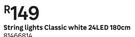 String Lights Classic White 24 LED 180cm