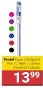 Pentel Superb Ballpoint Pen 0.7mm/ 1.0mm
