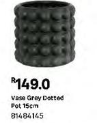 Vase Grey Dotted Pot 81484145-15cm