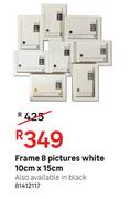 Frame 8 Pictures White 10cm x 15cm