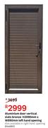Aluminium Door Vertical Slats Bronze H2090mm x W890mm Left Hand Opening