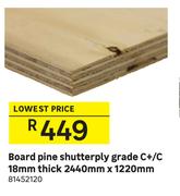 Board Pine Shutterply Grade C+/C 18mm Thick 2440mm x 1220mm