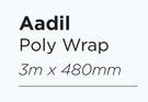 Aadil Poly Wrap 3m x 480mm
