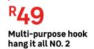 Multi Purpose Hook Hang It All No.2