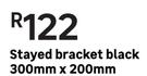 Stayed Bracket Black 300mm x 200mm
