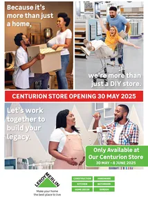Leroy Merlin : Centurion Store Opening (30 May - 08 June 2025)