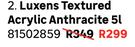 Luxens Textured Acrylic Anthracite 81502859-5Ltr
