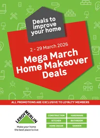 Leroy Merlin : Mega March Home Makeover Deals (02 March - 29 March 2026)