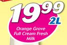 Orange Grove Full Cream Fresh Milk-2Ltr
