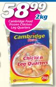 Cambridge Food Frozen Chicken Leg Quarters-2Kg