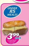 1/4 Loaf Bread 7 Pre-Cook Sausage-Each