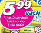 Rave/Daily/Brite Lite Laundry Soap-500g Each