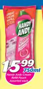 Handy Andy Cream Refill Pouch Assorted-750ml Each
