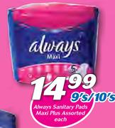 Always Sanitary Pads Maxi Plus 9's/10's-Each