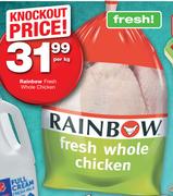 Rainbow Fresh Whole Chicken-Per Kg