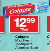 Colgate Max Fresh Toothpaste Assorted-75ml Each