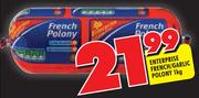 Enterprise-French/Garlic Polony-1kg