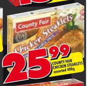 County Fair Chicken Steaklets Assorted- 400g