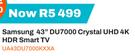 Samsung 43" DU7000 Crystal UHD 4K HDR Smart TV UA43DU7000KXXA