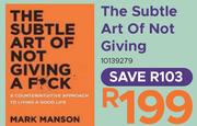 The Subtle Art Of Not Giving