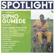 Spotlight On Sipho Gumede CD-For 2