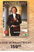 Andre Rieu Love In Maastricht CD
