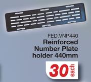 Reinforced Number Plate Holder 440mm FED.VNP440-Each