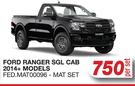 Race Rubber Mats For Ford Ranger SGL CAB 2014 +Models FED.MAT00096-MAT SET-Per Set