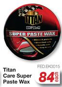 Titan Care Super Paste Wax FED.EK0015-Each