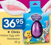 Clicks Hollow Egg With Headwear-35g Each