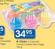 Clicks 6 Colourful Candy Coated Hen's Eggs-132g Per Pack