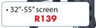 TV Bracket 32"-55" Screens