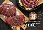 You First Ostrich Steak-400g Per Pack
