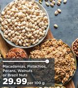Macadamias, Pistachios, Pecans, Walnuts Or Brazil Nuts-Per 100g