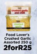 Food Lover's Crushed Garlic Assorted-For 2 x 250g